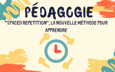 Pédagogie : « spaced repetition », la nouvelle méthode pour apprendre?